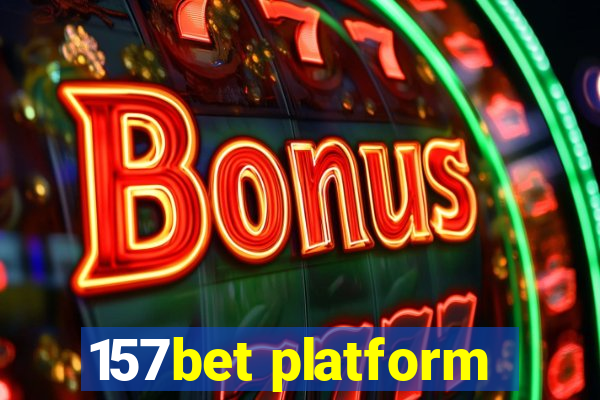 157bet platform